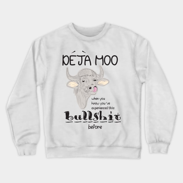 Deja Moo Crewneck Sweatshirt by Dojaja